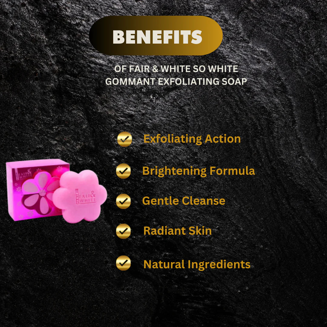 Fair & White So White Gommant Soap 7 oz – Gentle Smoothing Cleansing Bar Pretty Cosmetics LLC.