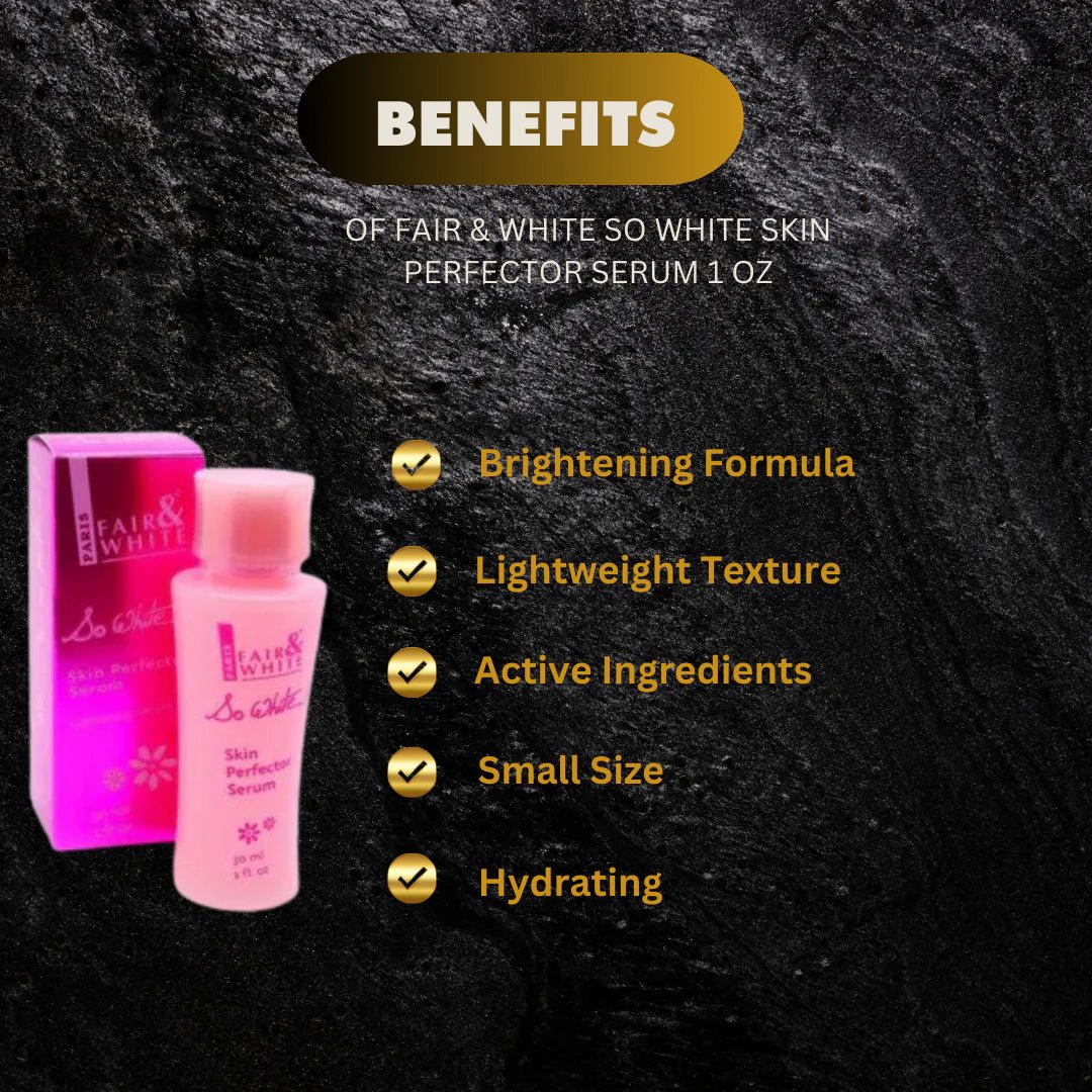 Fair & White Skin Perfector Face Serum 30ml – Lightweight Daily Serum - Pretty Cosmetics LLC