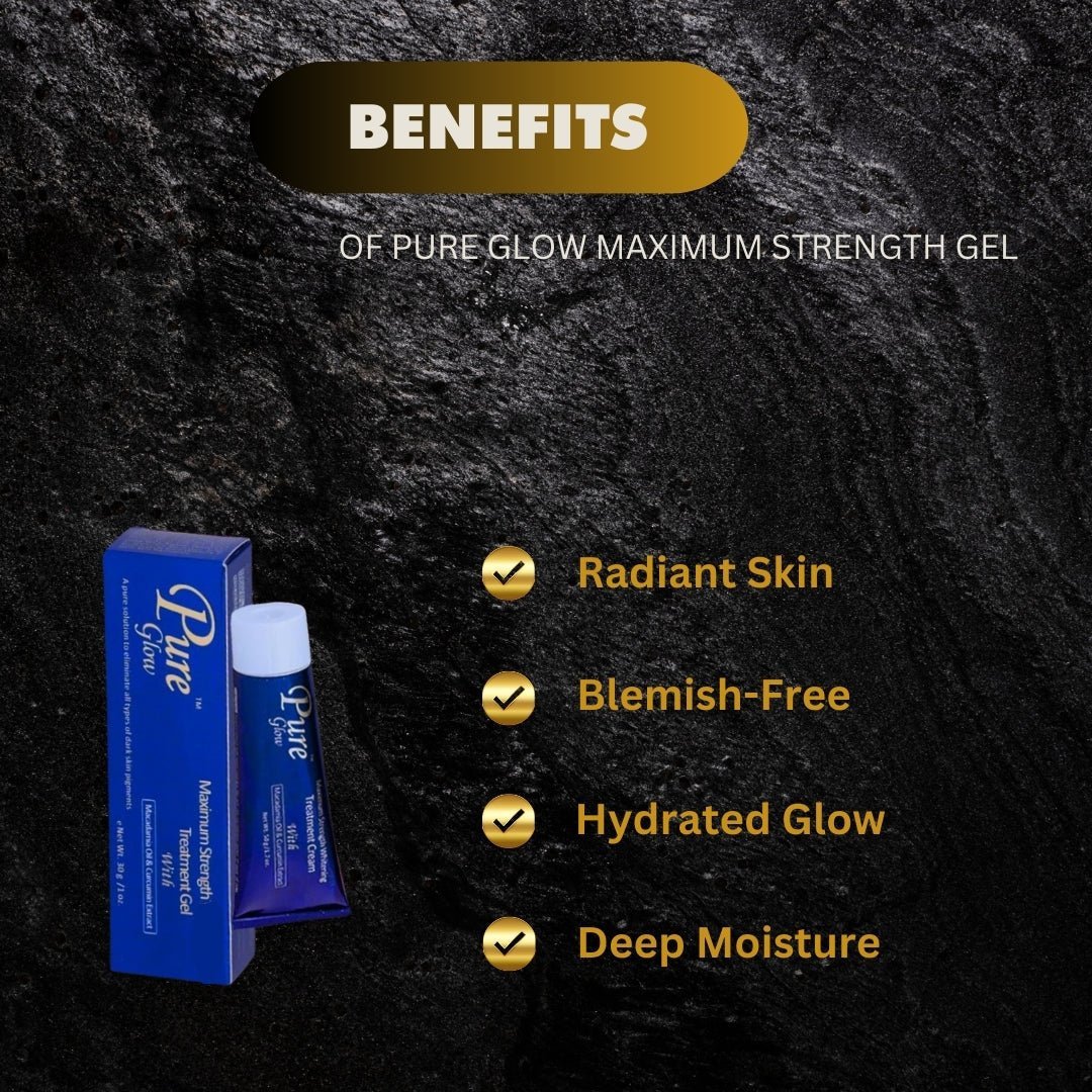 Pure Glow Maximum Strength Gel 1 oz - Pretty Cosmetics LLC